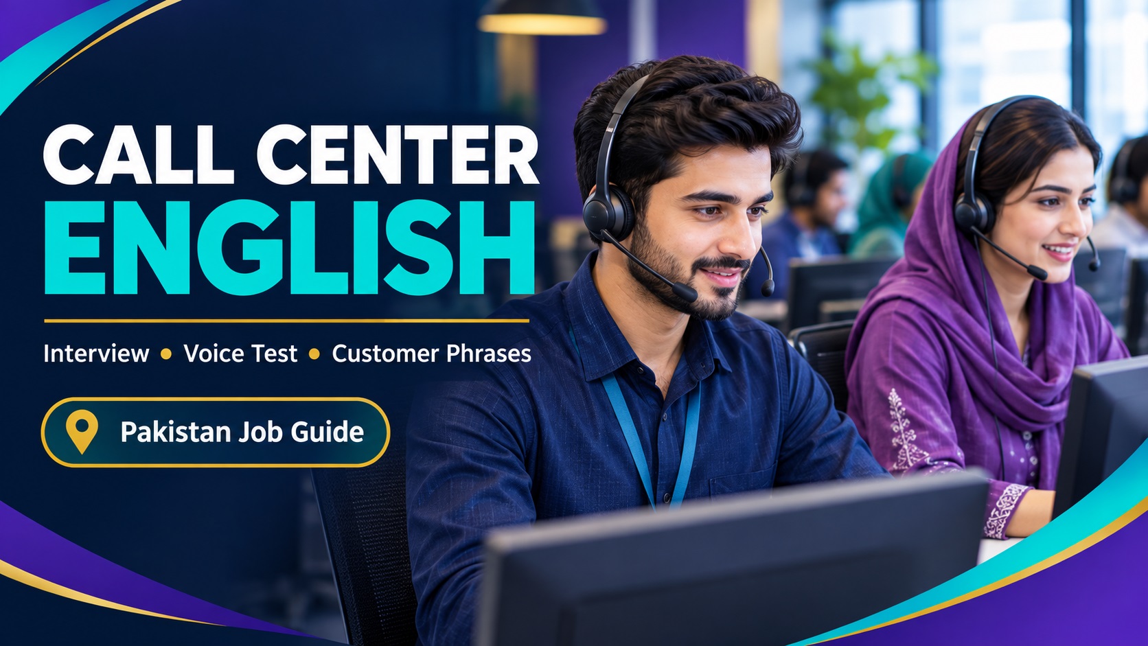 English for Call Center Jobs in Pakistan: Interview, Voice Test and Customer Phrases